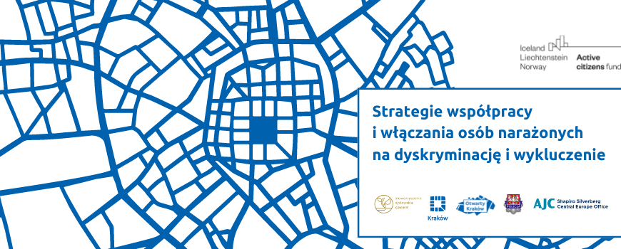 Nowy projekt „Strategie współpracy i włączania osób narażonych na dyskryminację i wykluczenie”