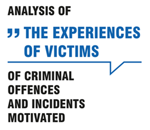 Analysis of the experiences of victims of criminal offences and incidents motivated by hate