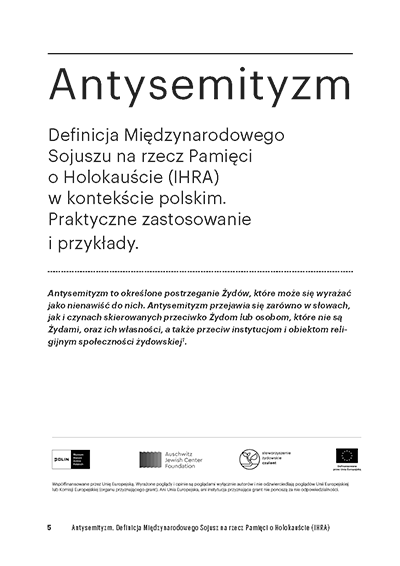 Definicja Międzynarodowego Sojuszu na rzecz Pamięci  o Holokauście (IHRA) w kontekście polskim. Praktyczne zastosowanie  i przykłady. 