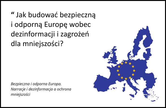 Bezpieczna i odporna Europa. Narracje i dezinformacja a ochrona mniejszości